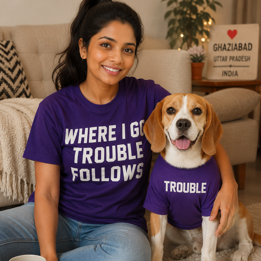 Matching Trouble Follows Dog & Human T-Shirt Set