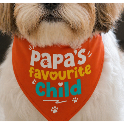 Papa Favourite Child Dog Bandana